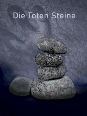 cover image of Die Toten Steine